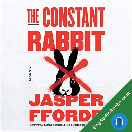 The Constant Rabbit by Jasper Fforde audiobook listen for free