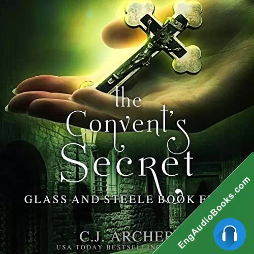 The Convent’s Secret by C. J. Archer audiobook listen for free