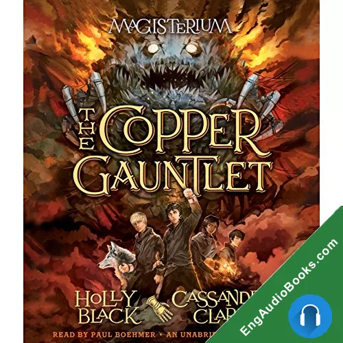 The Copper Gauntlet (Magisterium #2) by Cassandra Clare audiobook listen for free