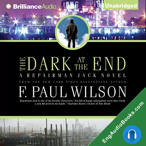 The Dark at the End by F. Paul Wilson audiobook listen for free