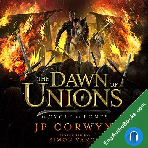 The Dawn of Unions (The Cycle of Bones) by JP Corwyn audiobook listen for free