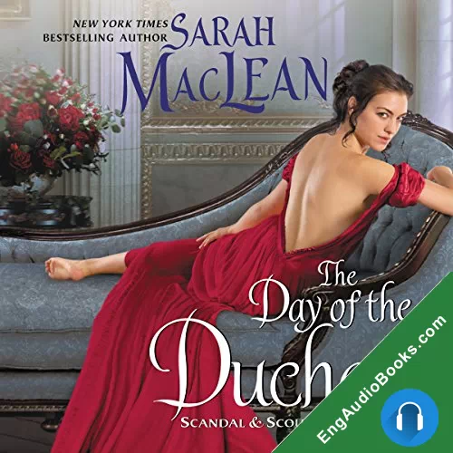 The Day of the Duchess (Scandal & Scoundrel #3) by Sarah MacLean audiobook listen for free