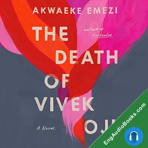 The Death of Vivek Oji by Akwaeke Emezi audiobook listen for free