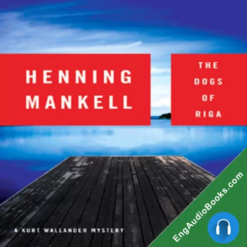 The Dogs of Riga by Henning Mankell audiobook listen for free