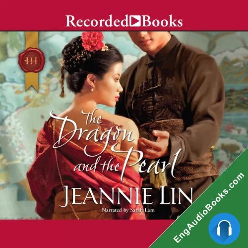 The Dragon and the Pearl (Tang Dynasty #2) by Jeannie Lin audiobook listen for free