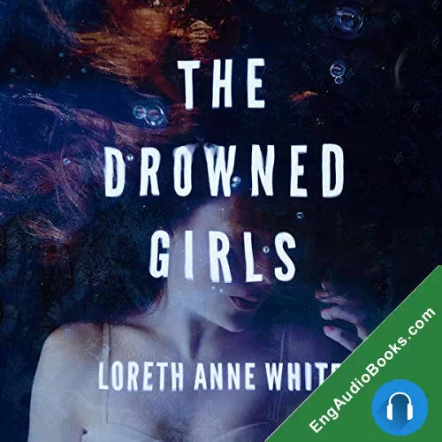 The Drowned Girls (Angie Pallorino #1) by Loreth Anne White audiobook listen for free