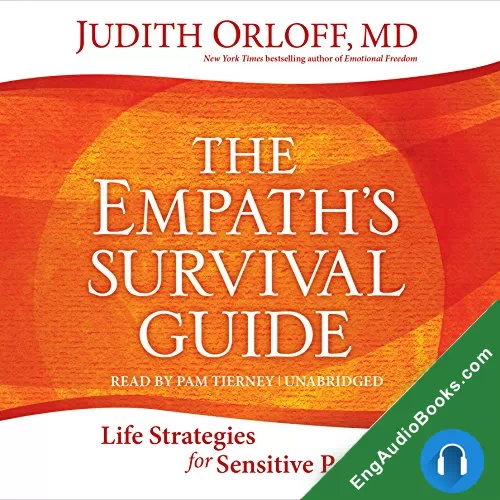 The Empath’s Survival Guide by Judith Orloff audiobook listen for free