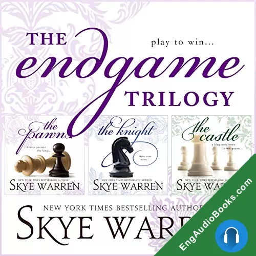 The Endgame Trilogy (Endgame #1-3) by Skye Warren audiobook listen for free