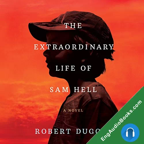 The Extraordinary Life of Sam Hell by Robert Dugoni audiobook listen for free