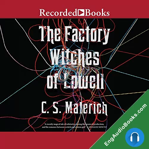 The Factory Witches of Lowell by C.S. Malerich audiobook listen for free