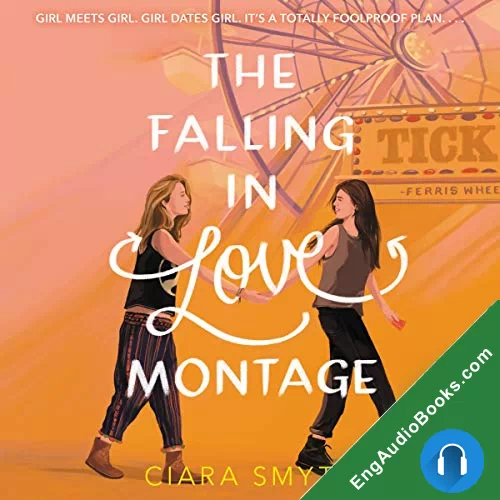 The Falling in Love Montage by Ciara Smyth audiobook listen for free