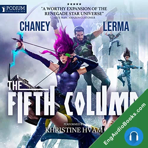 The Fifth Column (The Fifth Column #1) by J.N. Chaney audiobook listen for free