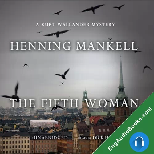 The Fifth Woman (Kurt Wallander #6) by Henning Mankell audiobook listen for free