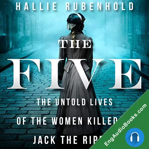 The Five by Hallie Rubenhold audiobook listen for free