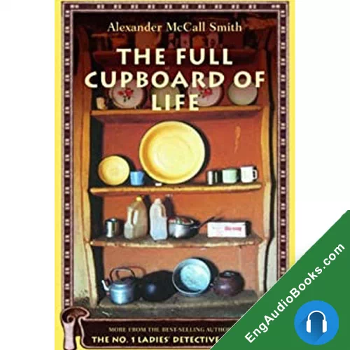 The Full Cupboard of Life by Alexander McCall Smith audiobook listen for free