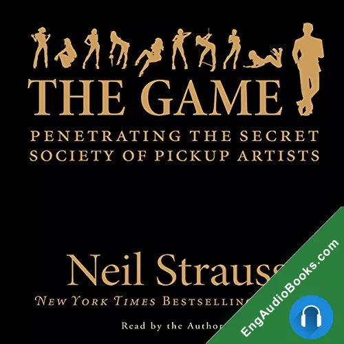 The Game by Neil Strauss audiobook listen for free