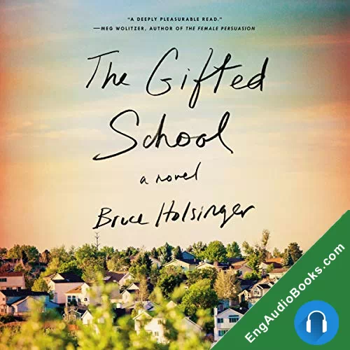 The Gifted School by Bruce Holsinger audiobook listen for free