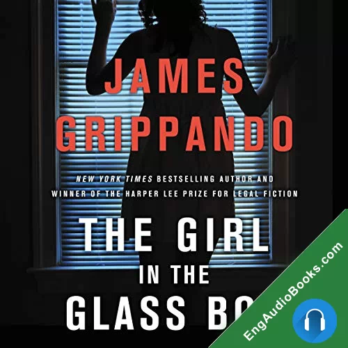 The Girl in the Glass Box by James Grippando audiobook listen for free