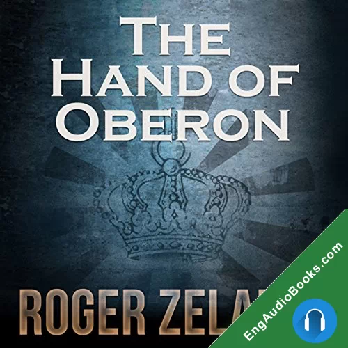 The Hand of Oberon by Roger Zelazny audiobook listen for free