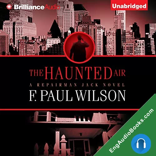 The Haunted Air by F. Paul Wilson audiobook listen for free