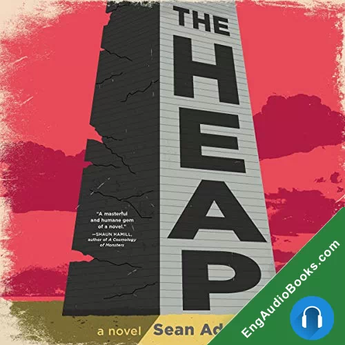 The Heap by Sean Adams audiobook listen for free