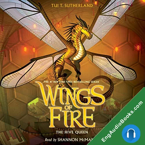 The Hive Queen (Wings of Fire #12) by Tui T. Sutherland audiobook listen for free