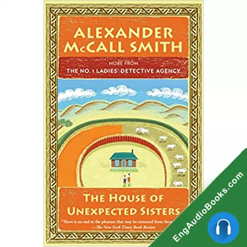 The House of Unexpected Sisters by Alexander McCall Smith audiobook listen for free