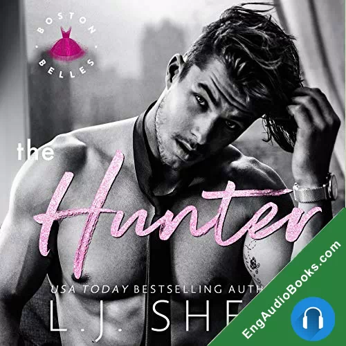 The Hunter (Boston Belles #1) by L.J. Shen; NarratedVirginia Rose audiobook listen for free