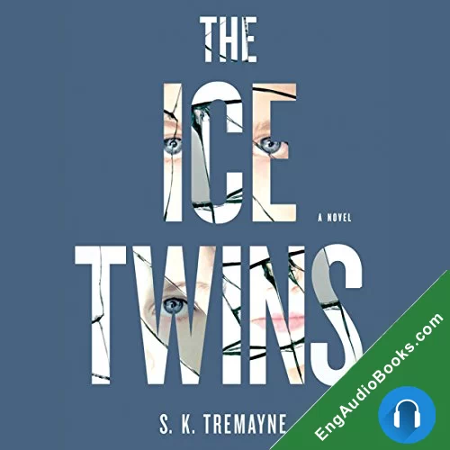 The Ice Twins by S. K. Tremayne audiobook listen for free