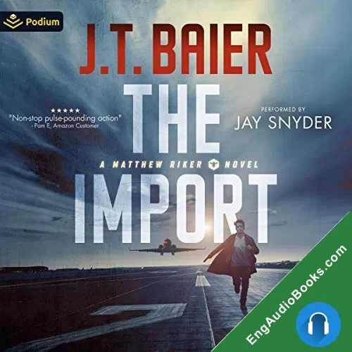 The Import by J.T. Baier audiobook listen for free