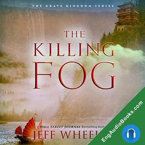 The Killing Fog (The Grave Kingdom #1) by Jeff Wheeler audiobook listen for free