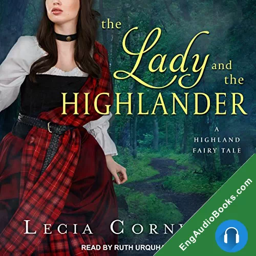 The Lady and the Highlander (A Highland Fairy Tale #3) by Lecia Cornwall audiobook listen for free