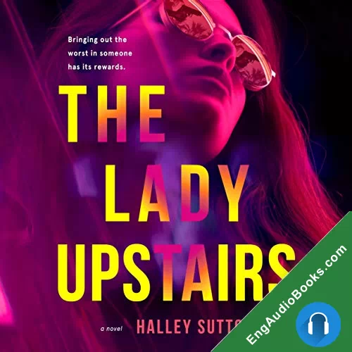 The Lady Upstairs by Halley Sutton audiobook listen for free