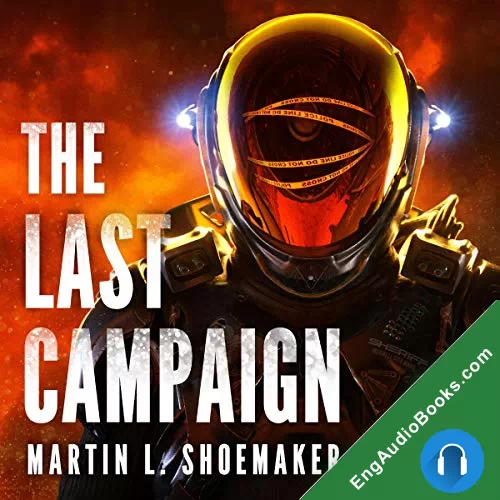 The Last Campaign (The Near-Earth Mysteries #2) by Martin L. Shoemaker audiobook listen for free