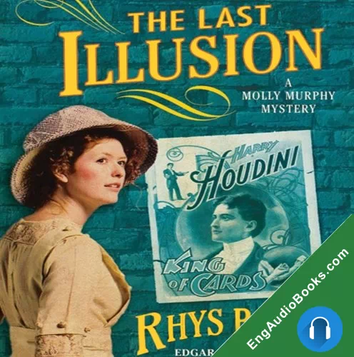 The Last Illusion (Molly Murphy #9) by Rhys Bowen audiobook listen for free