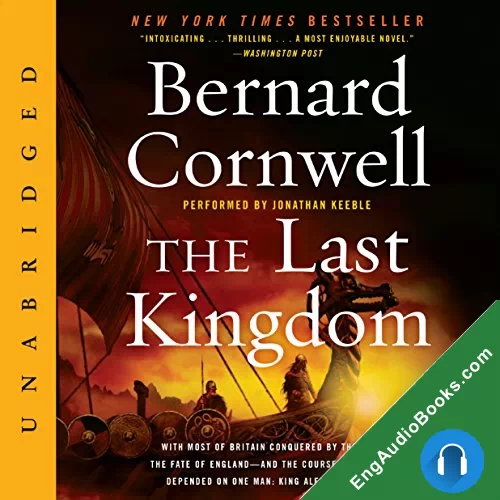 The Last Kingdom by Bernard Cornwell audiobook listen for free