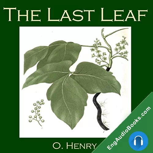 THE LAST LEAF by O. Henry audiobook listen for free