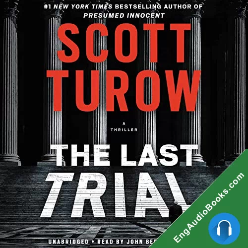 The Last Trial (Kindle County Legal Thriller #11) by Scott Turow audiobook listen for free