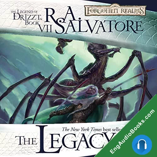 The Legacy by R. A. Salvatore audiobook listen for free