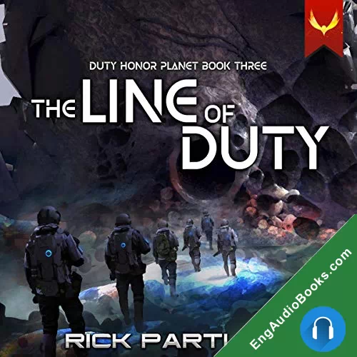 The Line of Duty (Duty, Honor, Planet #3) by Rick Partlow audiobook listen for free