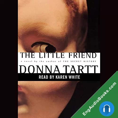 The Little Friend by Donna Tartt audiobook listen for free