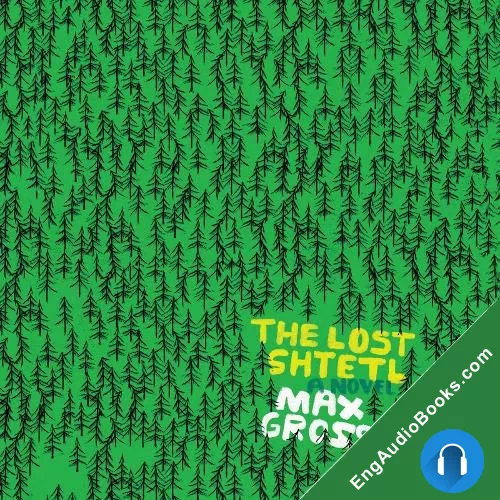 The Lost Shtetl by Max Gross audiobook listen for free