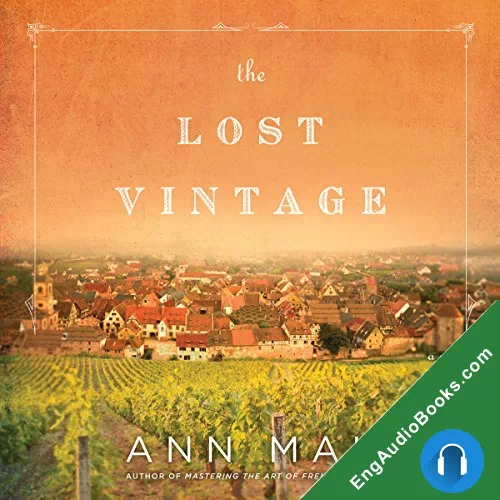 The Lost Vintage by Ann Mah audiobook listen for free