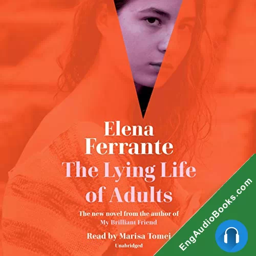 The Lying Life of Adults by Ann Goldstein - translator audiobook listen for free