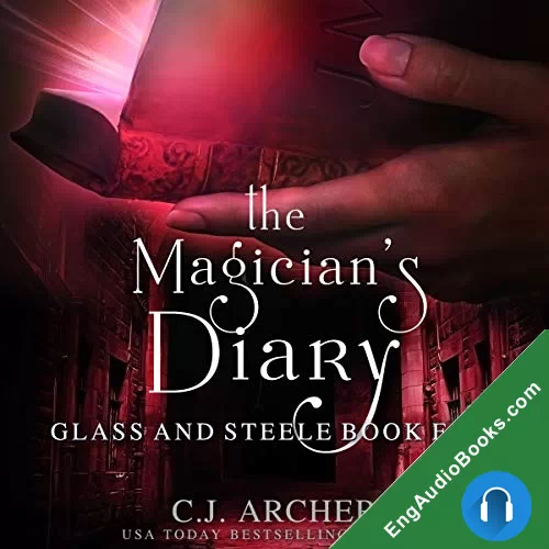 The Magician’s Diary by C. J. Archer audiobook listen for free