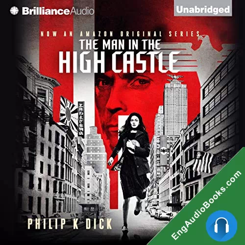 The Man in the High Castle by Philip K. Dick audiobook listen for free