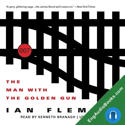 The Man with the Golden Gun by Ian Fleming audiobook listen for free