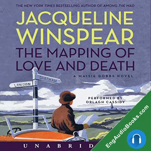 The Mapping of Love and Death by Jacqueline Winspear audiobook listen for free