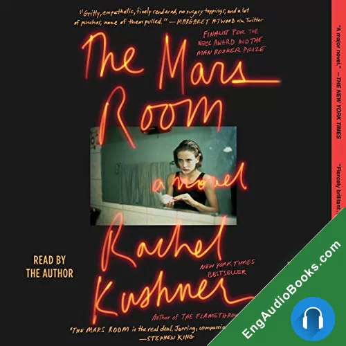 The Mars Room by Rachel Kushner audiobook listen for free