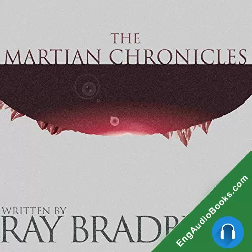 The Martian Chronicles by Ray Bradbury audiobook listen for free